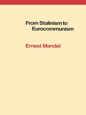 cover image of From Stalinism to Eurocommunism